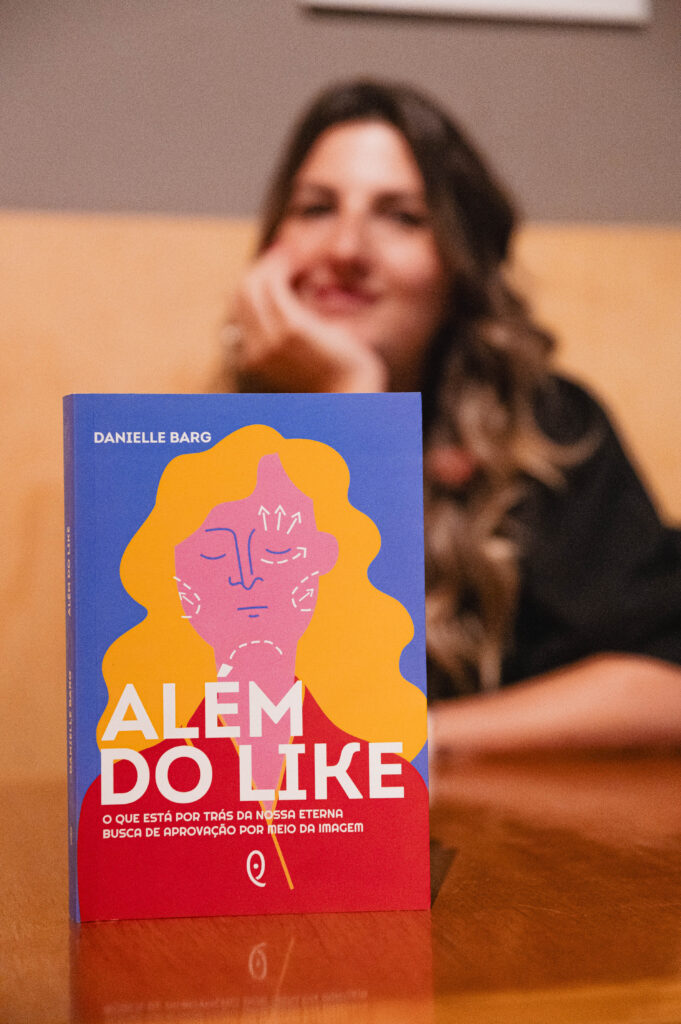 Dani Barg e seu livro-reportagem "Além do Like". Leia mulheres!